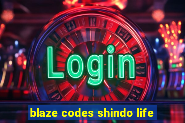 blaze codes shindo life